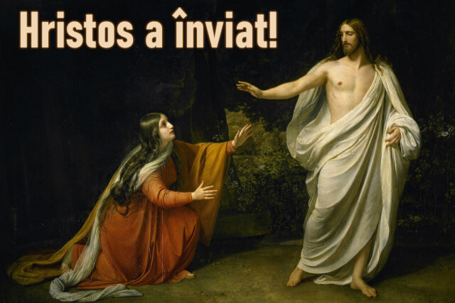 Hristos a înviat!
